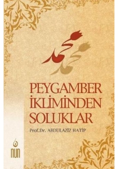Peygamber Ikliminden Soluklar Nun Yayıncılık