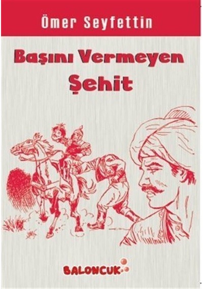 Başını Vermeyen Şehit