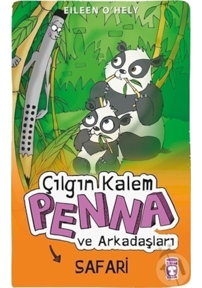 Çılgın Kalem Penna ve Arkadaşları S - Eileen O'Hely - Timaş Çocuk