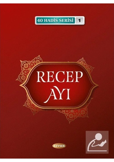 Recep Ayı (40 Hadis Serisi 1) 9786054792993