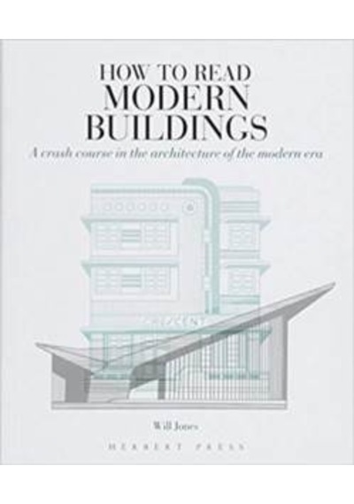 How To Read Modern Buildings 9781912217281
