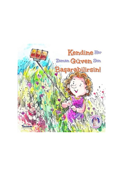 Kendine Güven Başarabilirsin! - Future Books - Teleskop Popüler Bilim