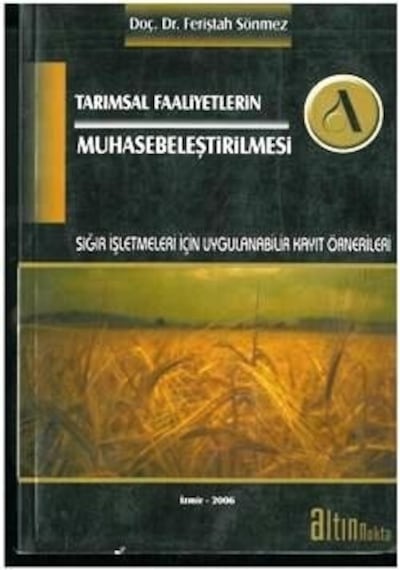 Tarımsal Faaliyetlerin Muhasebeleştirilmesi Feriştah Sönmez 2.El