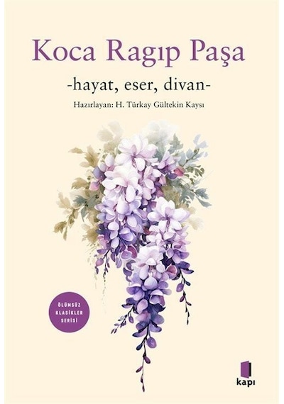 Koca Ragıp Paşa Divan / H. Türkay Gültekin Kaysı