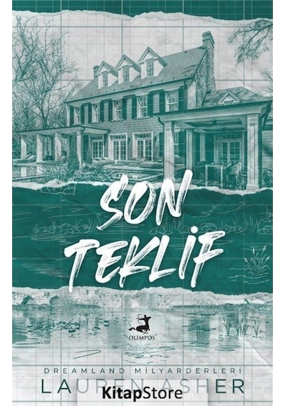 Son Teklif - Dreamland Milyarderleri 3 - Lauren Asher - Olimpos Yayınları