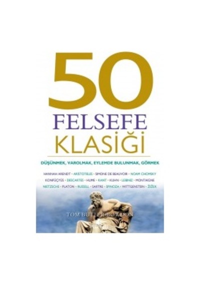 50 Felsefe Klasiği - Butler Bowdon - Pegasus