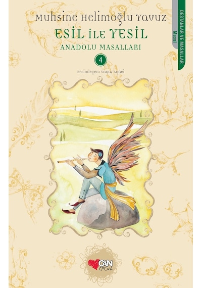 Esil Ile Yesil / Anadolu Masalları 4