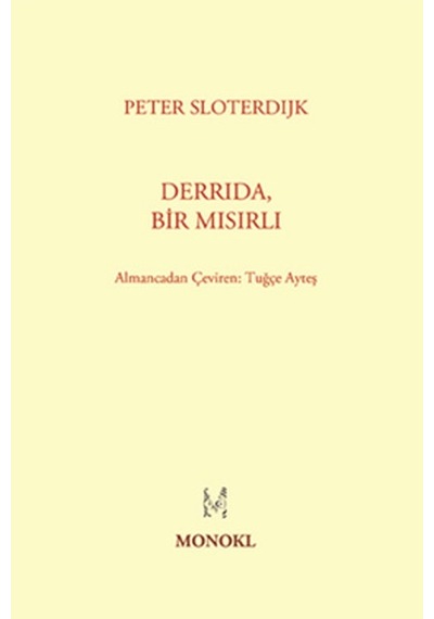 Derrida, Bir Mısırlı