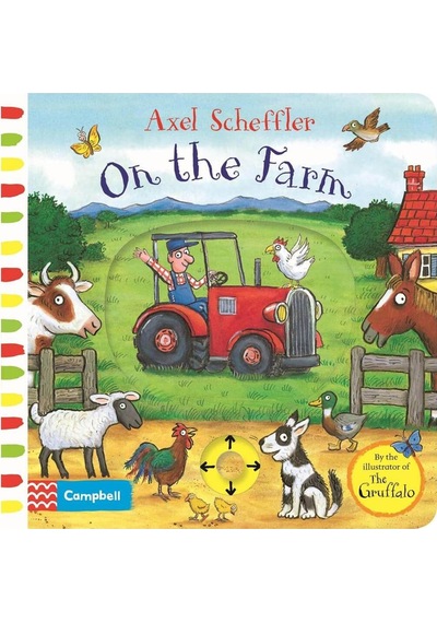 On the Farm : A Push Pull Slide Book - Axel Scheffler - Pan MacMillan
