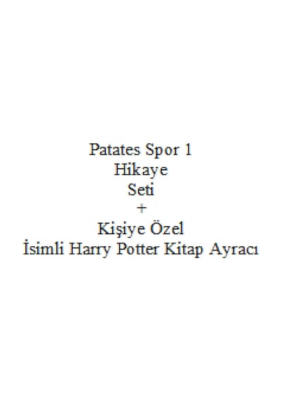 3. 4. Sınıf Hikaye Kitabı Seti PatatesSpor 1 Yusuf Asal Yeni + Kişiye Özel İsimli Harry Potter Kitap Ayracı
