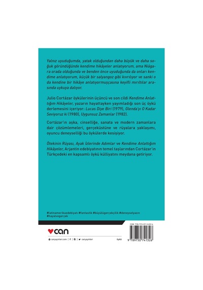 Kendime Anlattığım Hikâyeler - Julio Cortázar -  Can Yayınları
