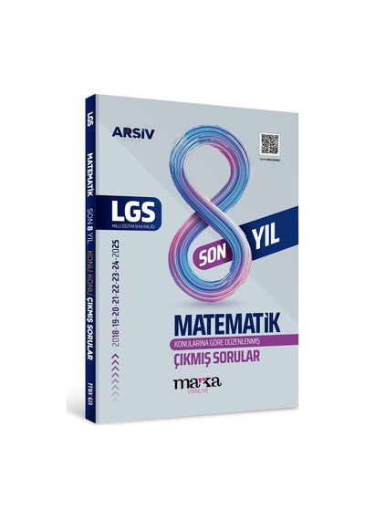Marka 2026 8. Sınıf Lgs Matematik Çıkmış Sorular Son 8 Yıl Konularına Göre Çözümlü Arşiv Serisi Mark