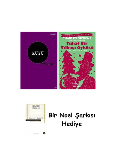 Kuyu + Tuhaf Bir Yılbaşı Öyküsü + Bir Noel Şarkısı