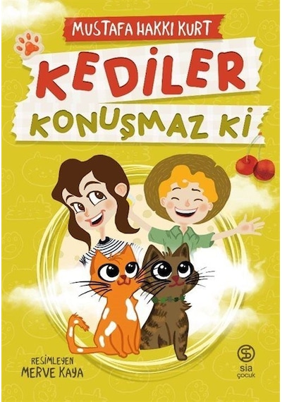 Kediler Konuşmaz Ki / Mustafa Hakkı Kurt