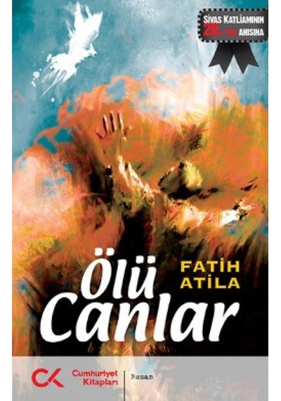 Ölü Canlar - Fatih Atila - Cumhuriyet Kitapları