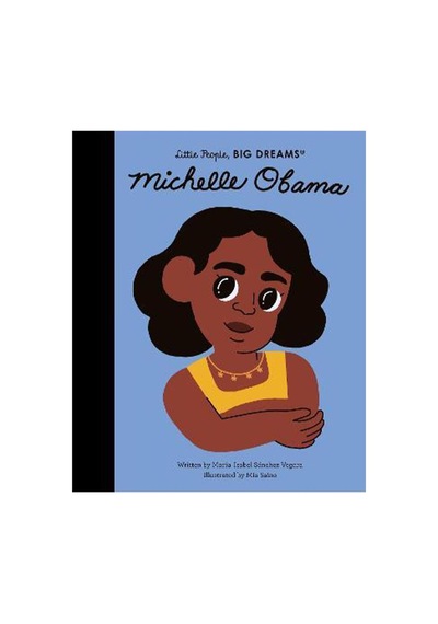 Little People Big Dreams - Michelle Obama