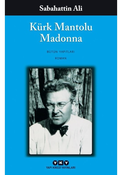 Kürk Mantolu Madonna - Sabahattin Ali - Yapı Kredi Yayınları