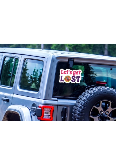Let's Get Lost Sticker - Araba Oto Motosiklet Karavan Cam Araç Sticker - 00174 50X31 Cm