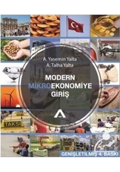 Modern Mikro Ekonomiye Giriş / A. Talha Yalta
