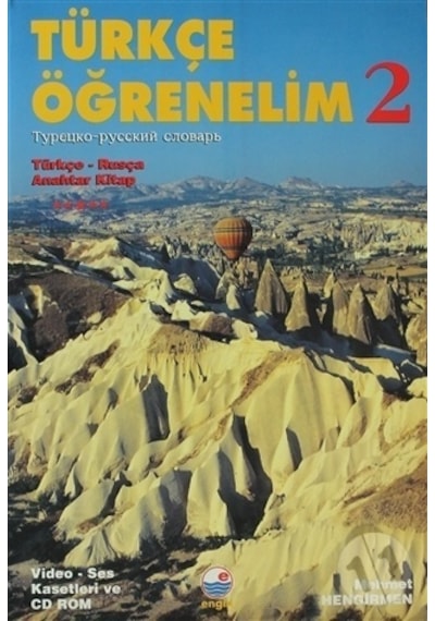 Türkçe Öğrenelim 2 / Türkçe-Rusça Anahtar Kitap - Mehmet Hengirmen - Engin