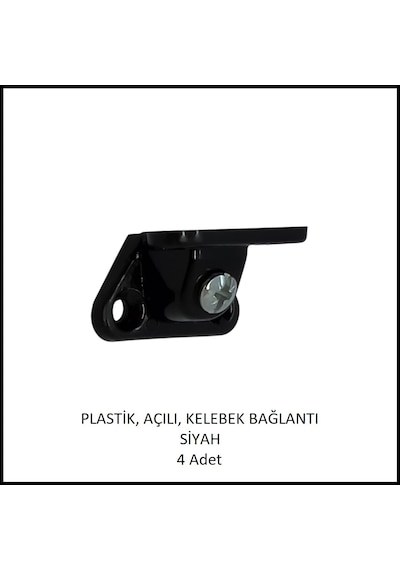 Plastik, Açılı, Kelebek Bağlantı 40 Mm, Siyah 4 Adet