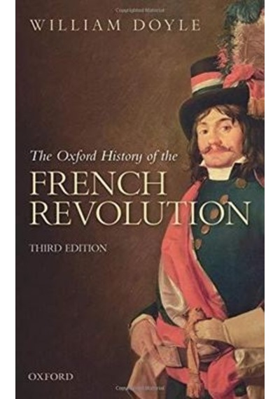 The Oxford History Of French Revolution 9780198804932