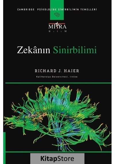 Zekanın Sinirbilimi - Richard J. Haier - Mitra