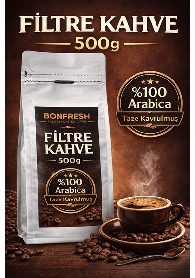 Bonfresh Filtre Kahve 500g %100 Arabica Taze Kavrulmuş Öğütülmüş Kahve