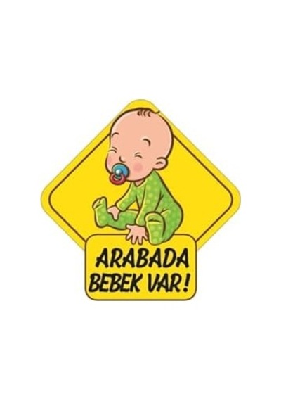 Arabada Bebek Var Araba Stickeri 15x15cm