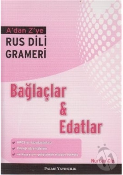 A'dan Z'ye Rus Dili Grameri Bağlaç ve Edatlar - Nurcan Cip - Palme Yayınları