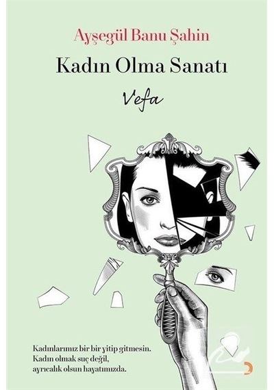 Kadın Olma Sanatı - Vefa - Ayşegül Banu Şahin - Cinius