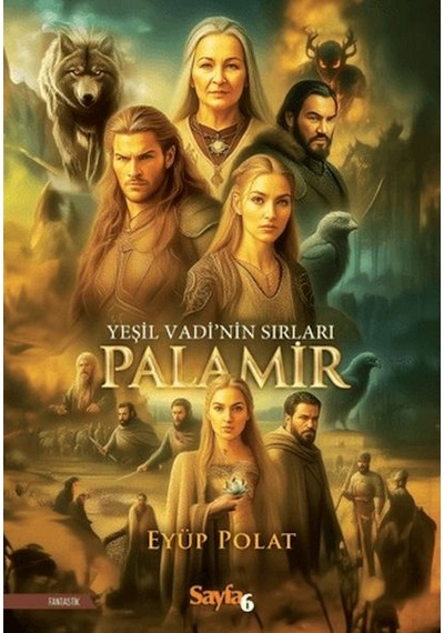 Yeşil Vadi Nin Sırları Palamir