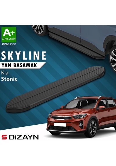 S-dizayn Kia Stonic Skyline Siyah Yan Basamak 173 Cm 2017 Üzeri A+ Kalite