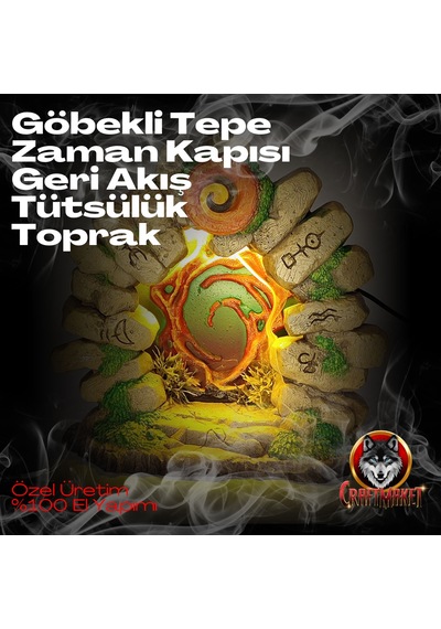 Göbekli Tepe Zaman Kapısı Geriakış Tütsülük Toprak Işıklı