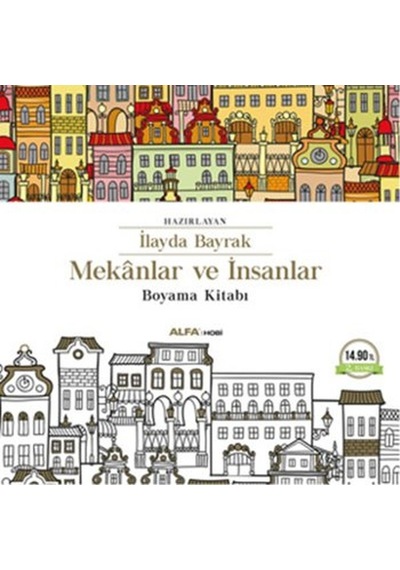 Mekanlar ve İnsanlar Boyama Kitabı- Alfa Yayıncılık