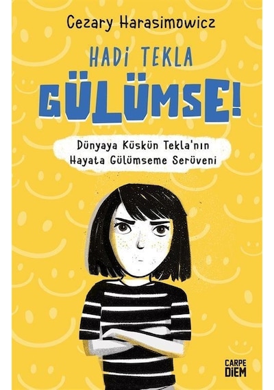 Hadi Tekla Gülümse! - Cezary Harasimowicz - Carpediem Kitap