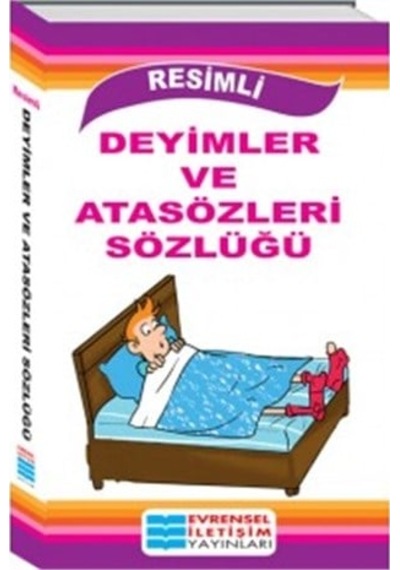 Deyimler ve Atasözleri Sözlüğü- Evrensel İletişim Yayınları