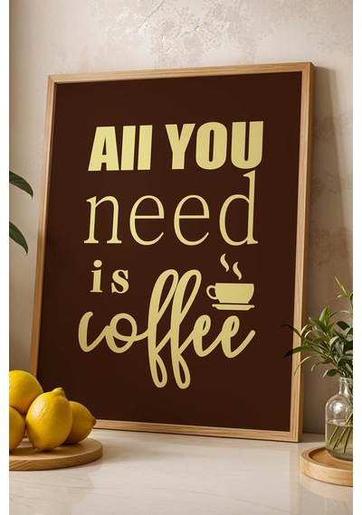 Retro All You Need İs Coffee Tasarım Çerçeveli Tablo - Modern Mutfak Ve Kahve Köşesi Duvar Dekoru Kayın Retro All You Need İs Coffee Tasarım Çerçeveli Tablo - Modern Mutfak Ve Kahve Köşesi Duvar Dekoru Kayın