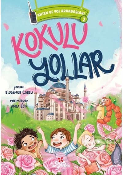 Anten Ve Yol Arkadaşları 2 - Kokulu Yollar