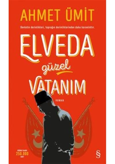 Elveda Güzel Vatanım - Kırmızı Kapak - Ahmet Ümit - Everest Yayınları
