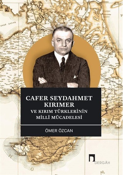 Cafer Seydahmet Kırımer Ve Kırım Türklerinin Millî Mücadelesi ...