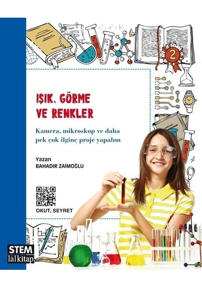 Işık Görme ve Renkler  STEM Serisi - Bahadır Zaimoğlu - Lal