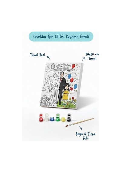 23 Nisan Atatürk Ve Çocuklar Temalı Boyama Tuvali Şövalesiz Boya Seti 20x20