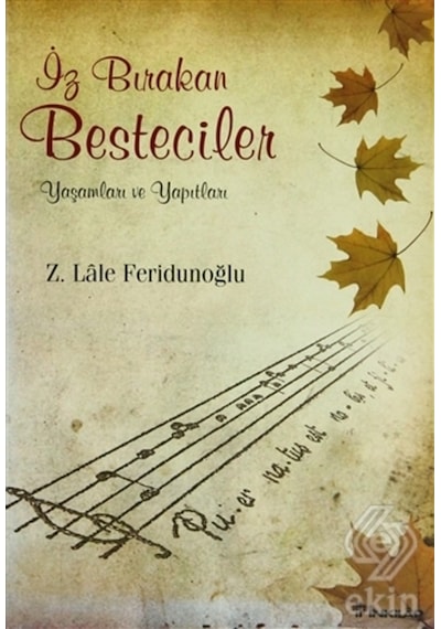 İz Bırakan Besteciler - Lale Feridunoğlu - İnkılap Kitabevi