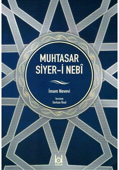 Muhtasar Siyer-i Nebî / İmam Nevevi