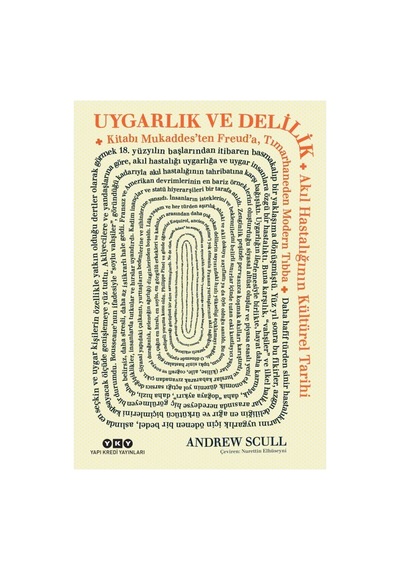 Uygarlık Ve Delilik Üzerine Kültürel Bir Tarih İncelemesi