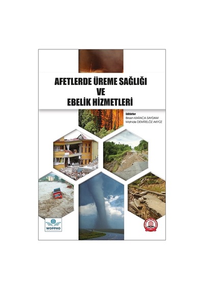 Afetlerde Üreme Sağlığı Ve Ebelik Hizmetleri
