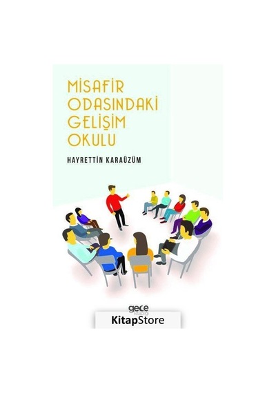 Misafir Odasındaki Gelişim Okulu - Hayrettin Karaüzüm - Gece Kitaplığı