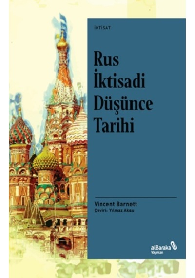 Rus İktisadi Düşünce Tarihi - Vincent Barnett - alBaraka Yayınları