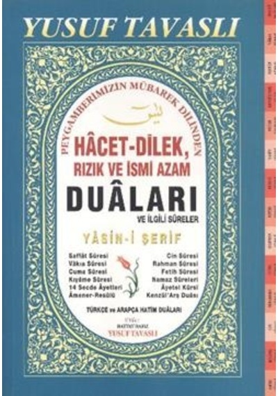 Hacet-dilek Rızık ve İsmi Azam Duaları ve İlgili Sureler fihris
